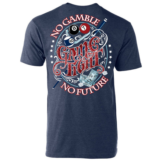 No Gamble, No Future T-Shirt